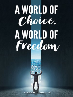 cover image of A World of Choice, a World of Freedom